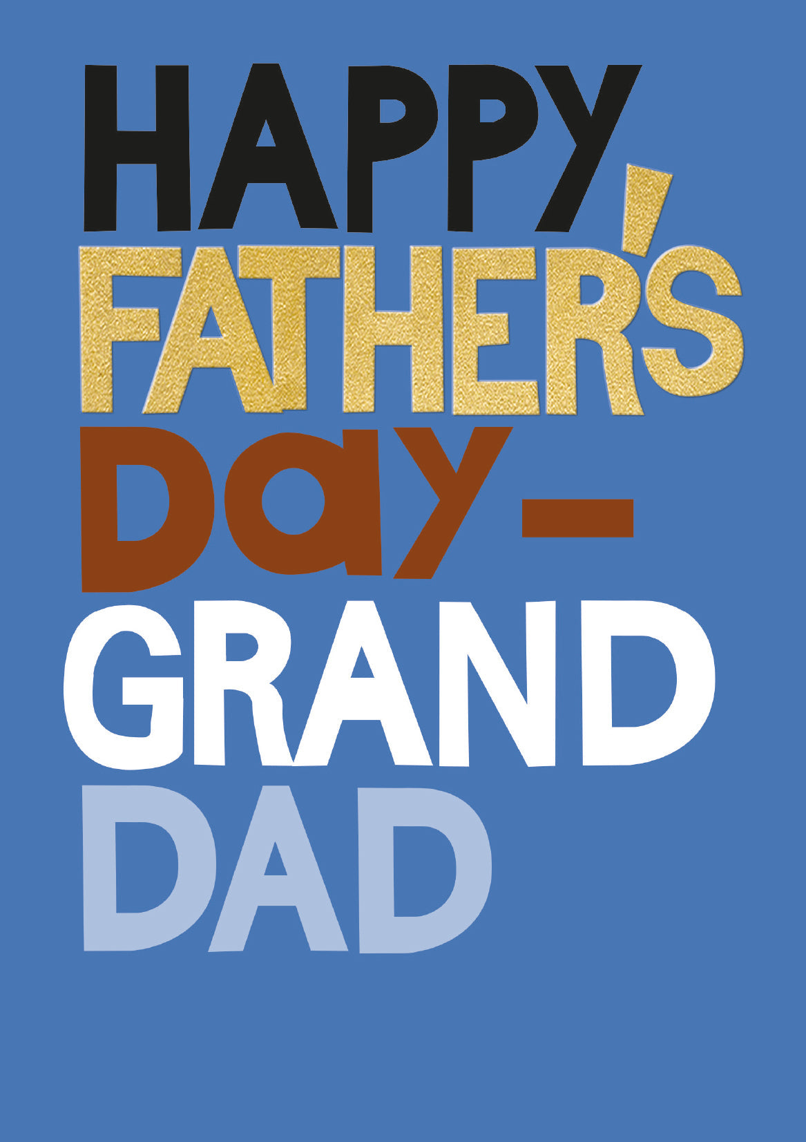 A Father's Day greetings card with a medium blue background and large block words saying 'Happy Father's Day - Granddad'