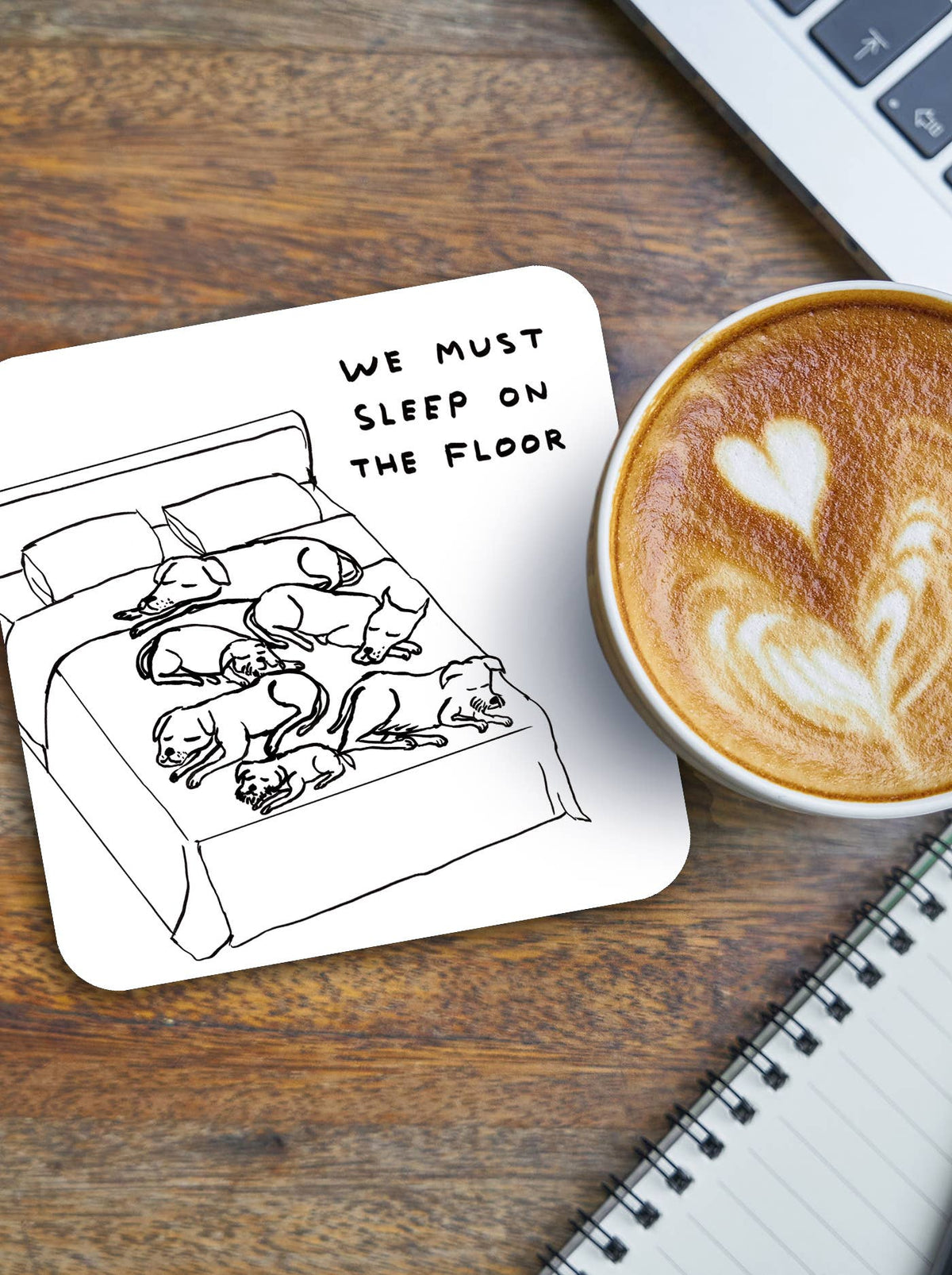 Dogs Sleep on the Floor David Shrigley Coaster