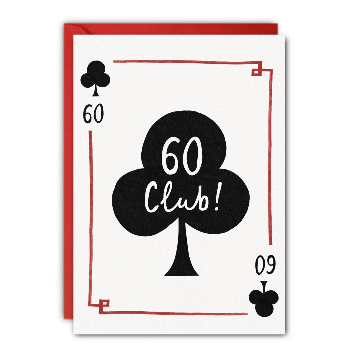 A white background greeting card with playing card design featuring '60 Club!' text in a black club symbol and red envelope at penny black