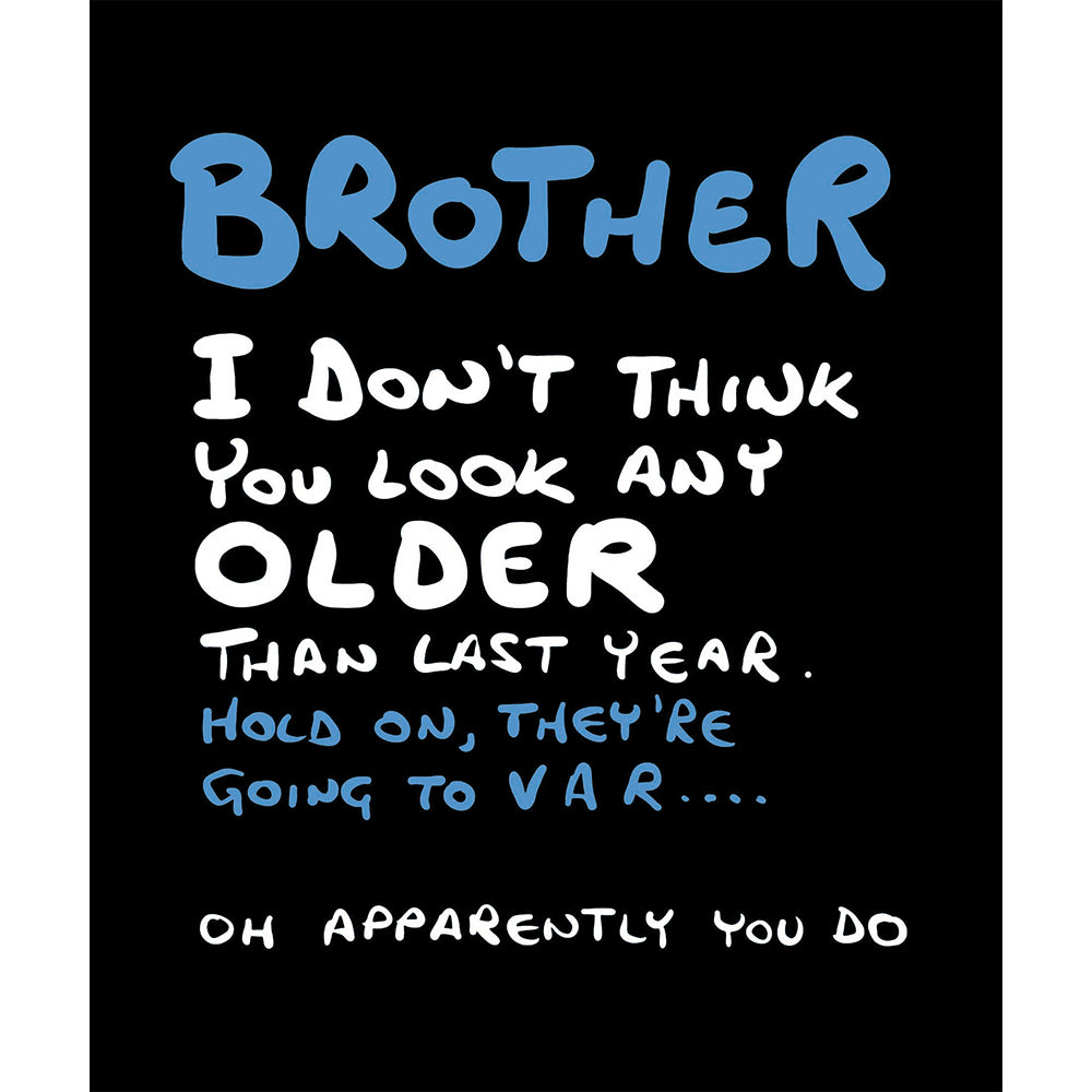 Going To VAR Brother Funny Birthday Card By Penny Black