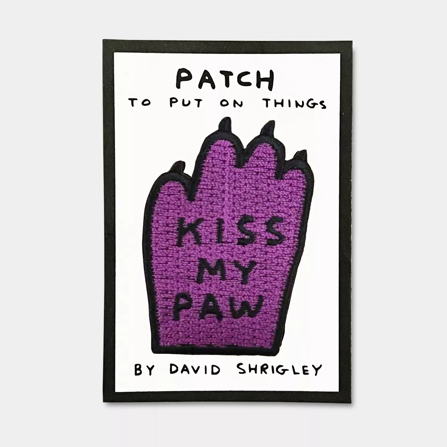 Kiss My Paw David Shrigley Embroidered Iron On Patch by penny black
