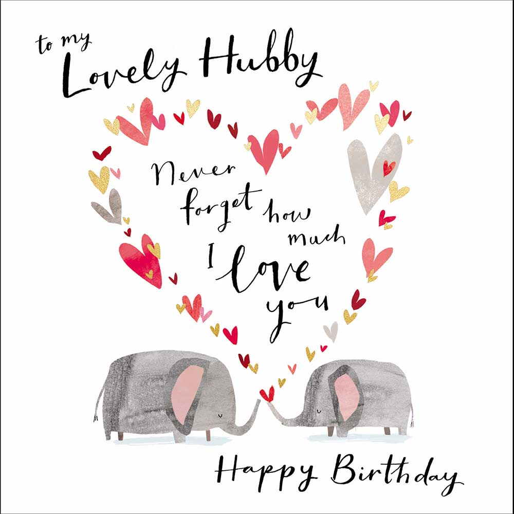 Lovely Hubby Never Forget Birthday Card from Penny Black