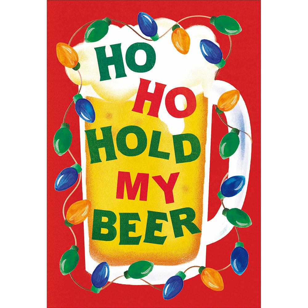 Ho Ho Hold My Beer Pint Christmas Card By Penny Black