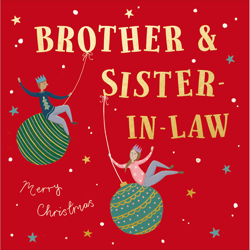 Christmas Bauble Capers Brother & Sister In Law Card By Penny Black