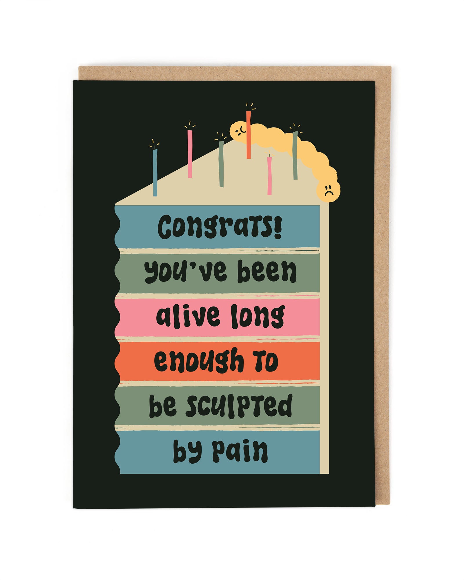 Sculpted By Pain Funny Birthday Card by penny black