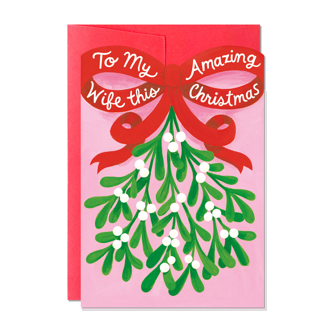 To My Amazing Wife This Christmas Mistletoe Card By Penny Black