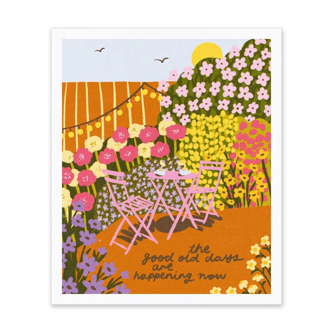 The Good Old Days Are Happening Now Riso Print | Penny Black