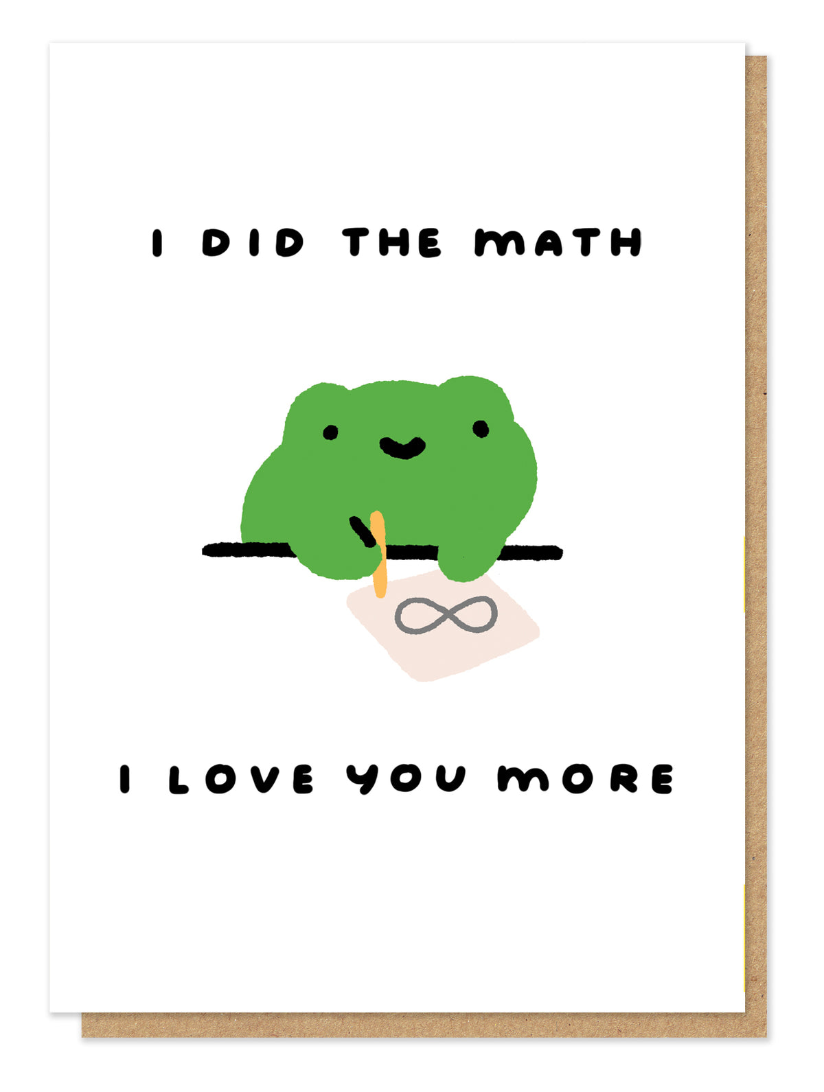 I Did The Math I Love You More Frog Card By Penny Black