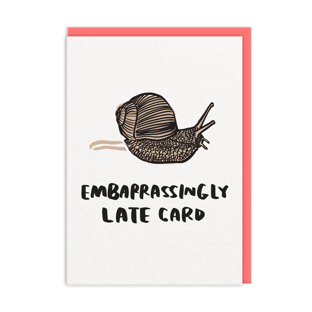 Embarrassingly Late Belated Birthday Card By Penny Black