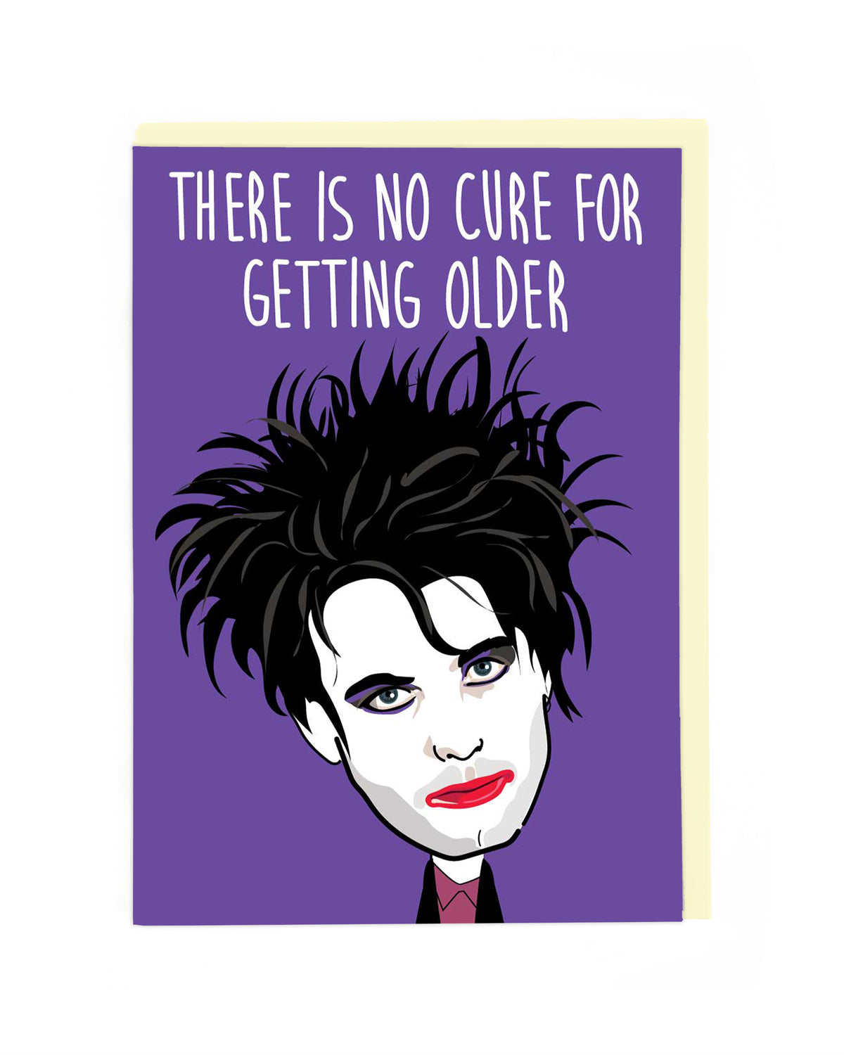 No Cure For Getting Older Funny Birthday Card by penny black