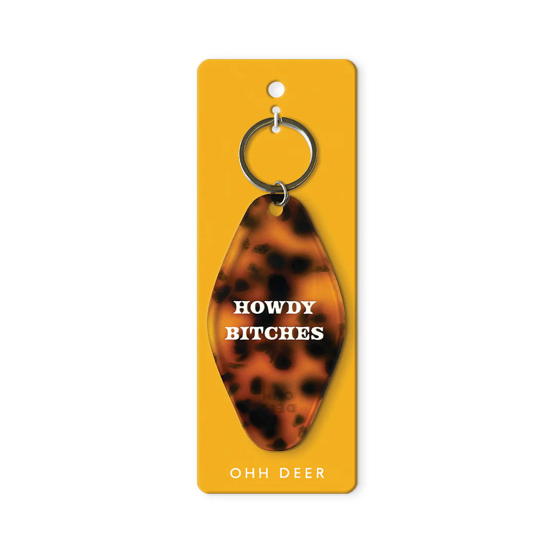 Howdy Bitches Tortoiseshell Keyring by penny black