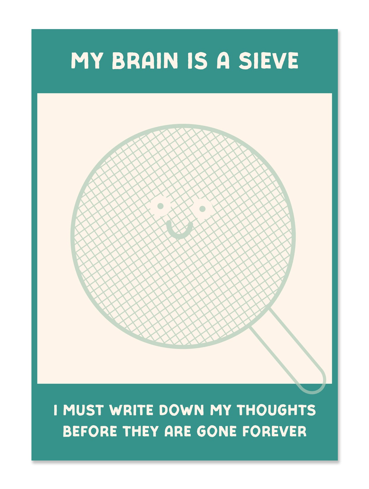 Brain is a Sieve Tea-Off Notepad by penny black