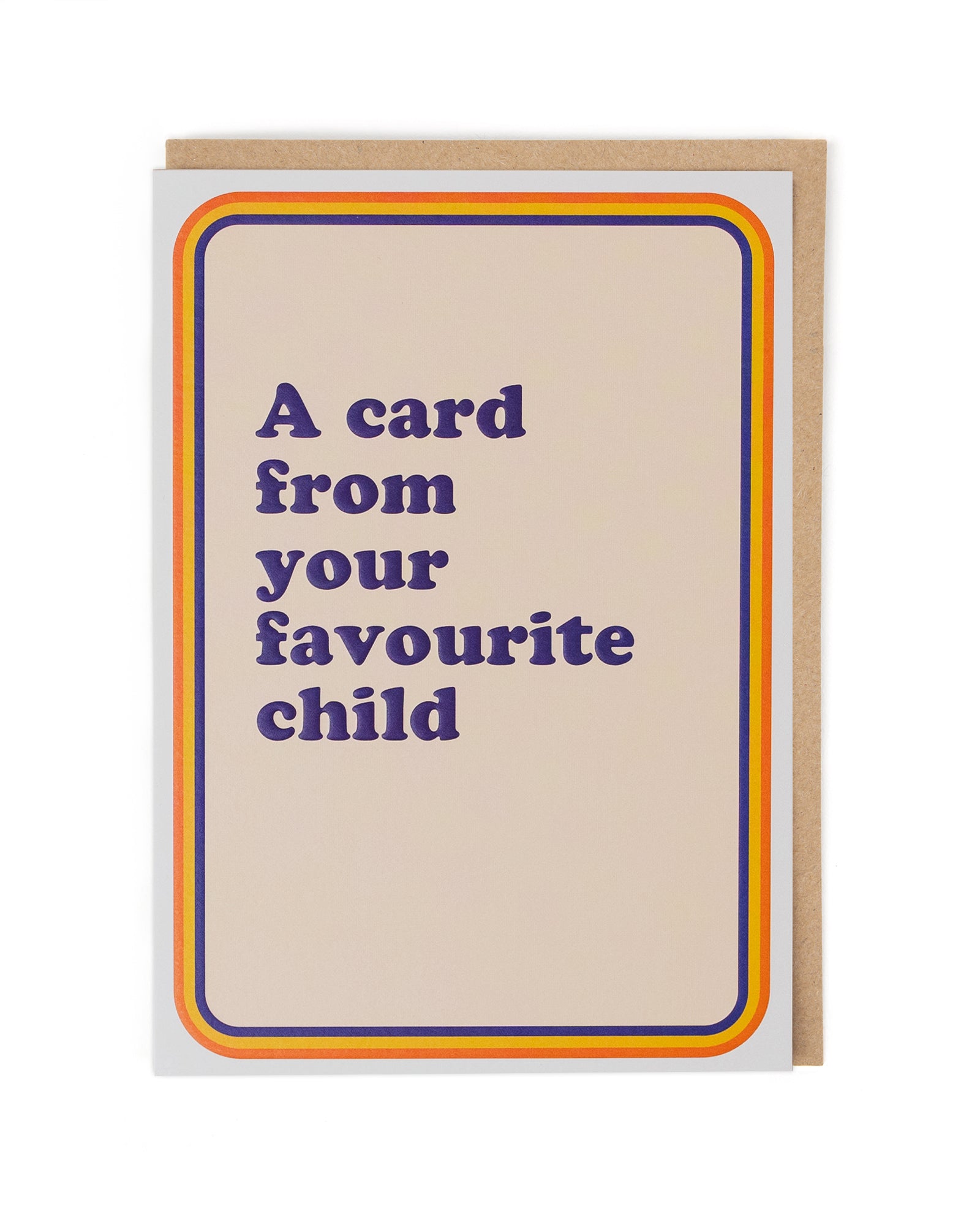 From Your Favourite Child Funny Card by penny black
