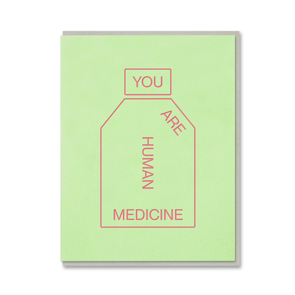 You Are Human Medicine Letterpress Card By Penny Black