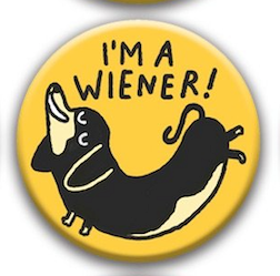 Best in Show Dog Gemma Correll Pin Badge - I'm a wiener
