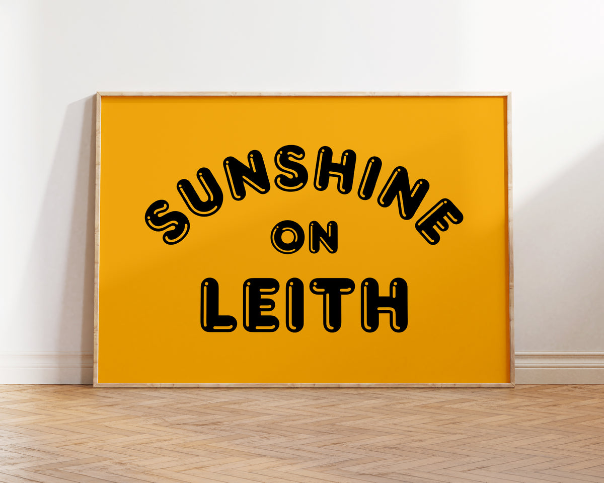 Sunshine On Leith Typographic A4 Art Print By Penny Black