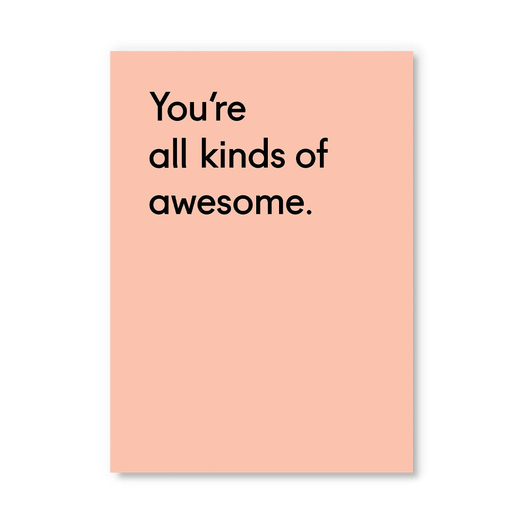 You Are All Kinds Of Awesome Postcard By Penny Black