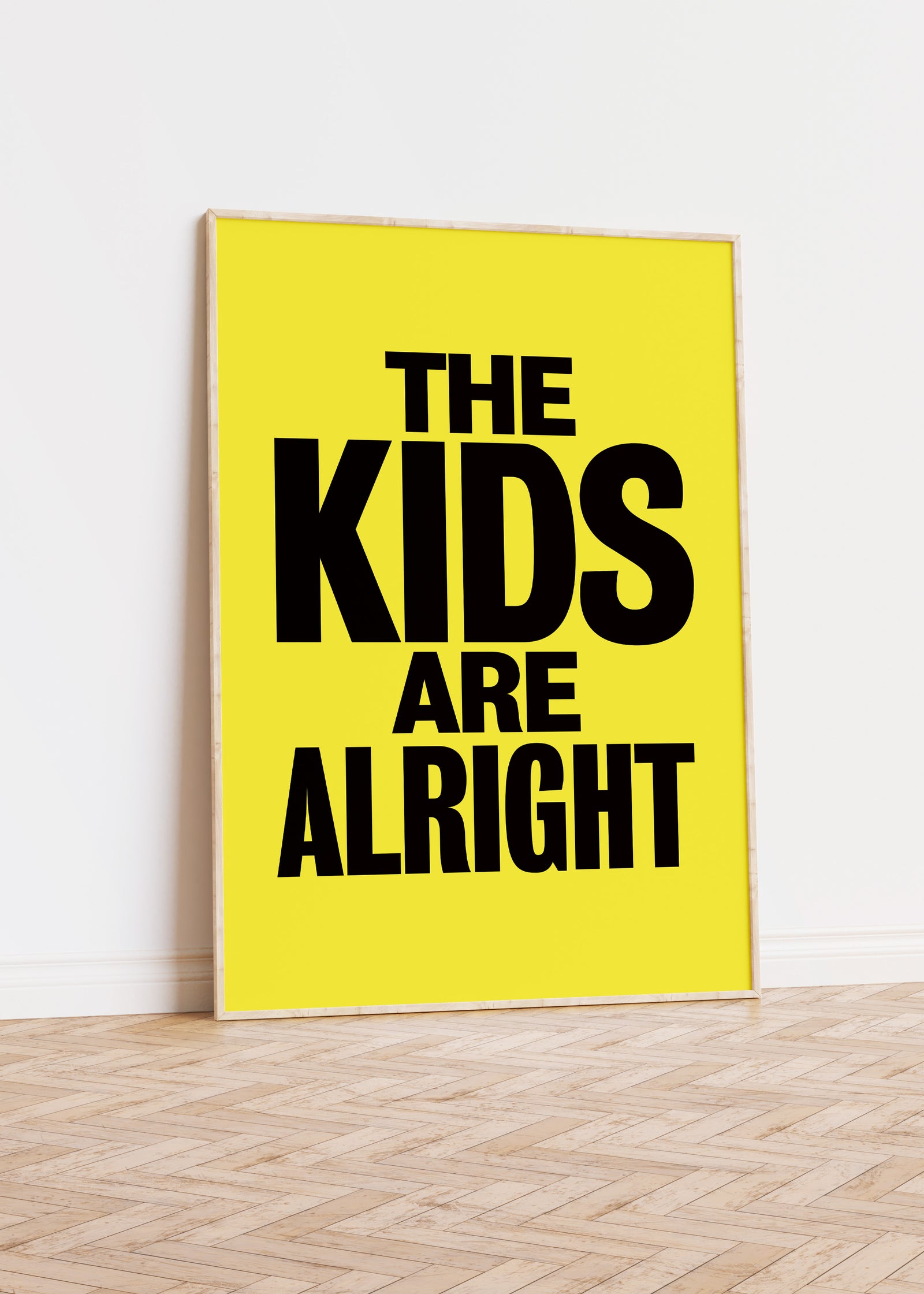 The Kids Are Alright Typographic A4 Art Print By Penny Black