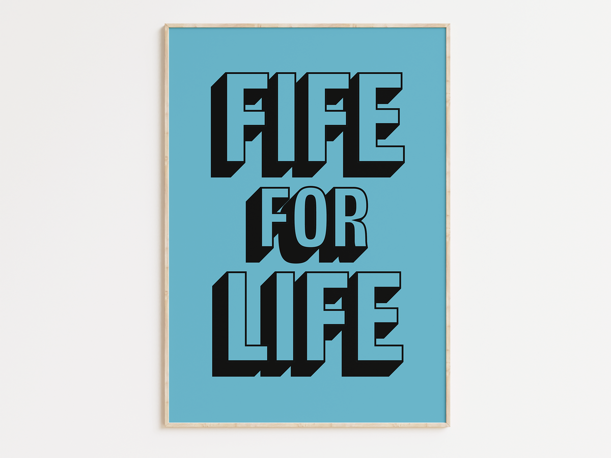Fife For Life Typographic A4 Art Print