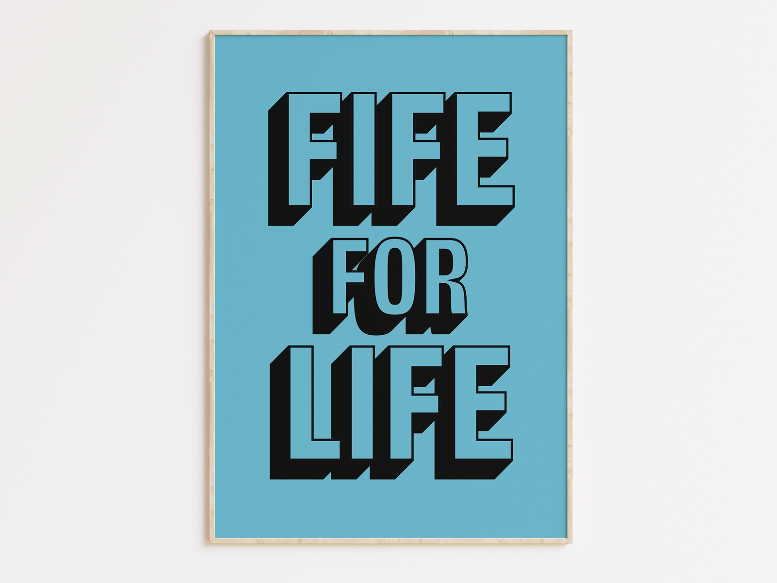 Fife For Life Typographic A4 Art Print