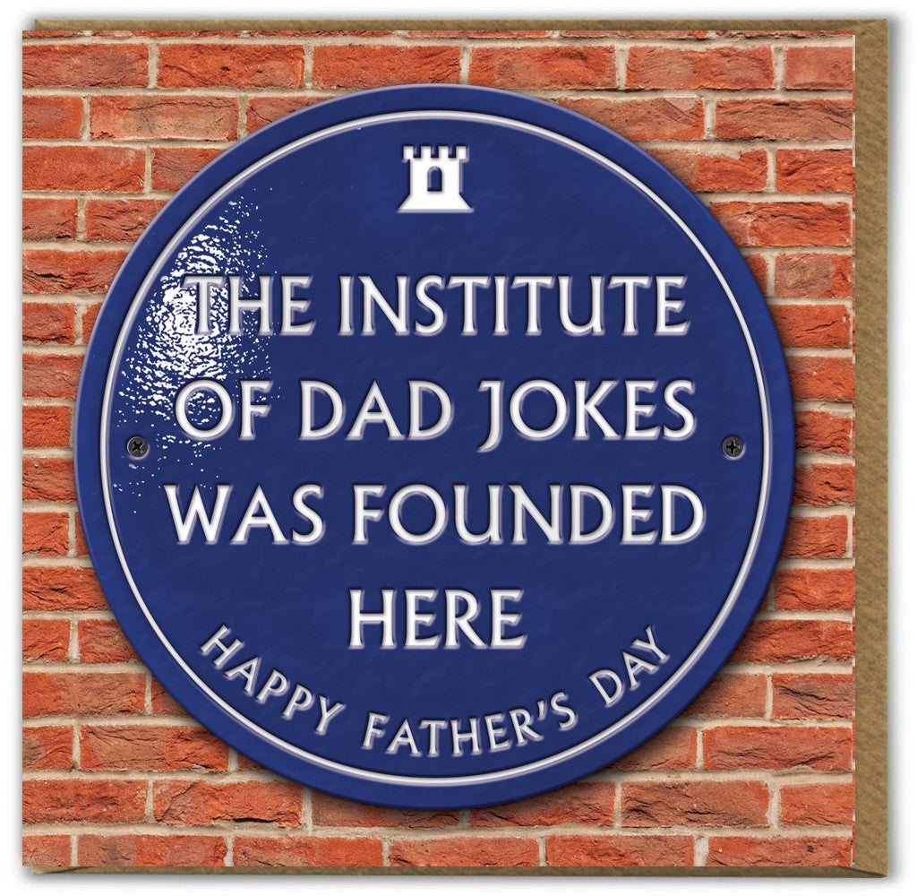 Institute Of Dad Jokes Blue Plaque Funny Father's Day Card By Penny Black