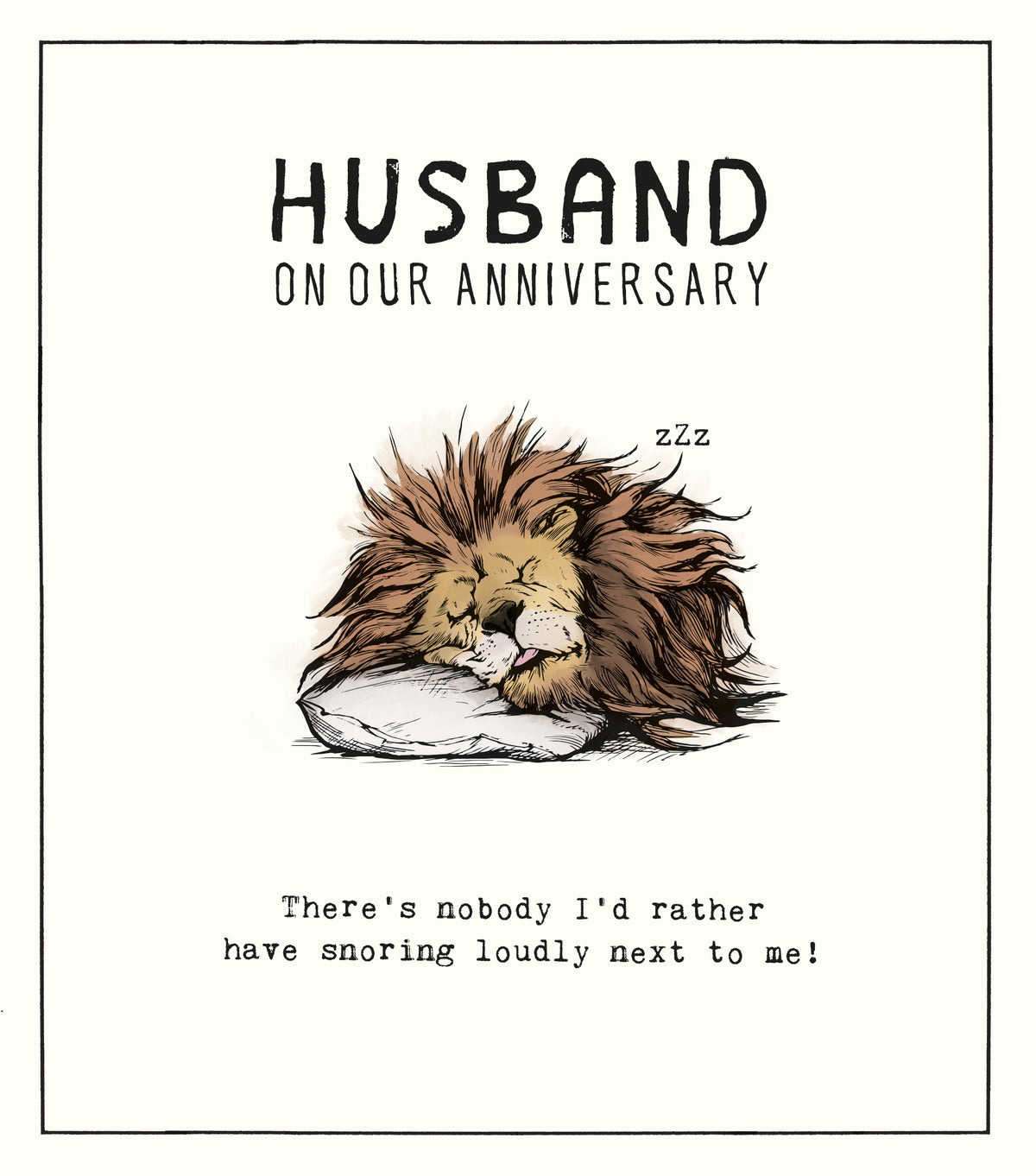 Lion Snoring Husband Funny Anniversary Card from Penny Black