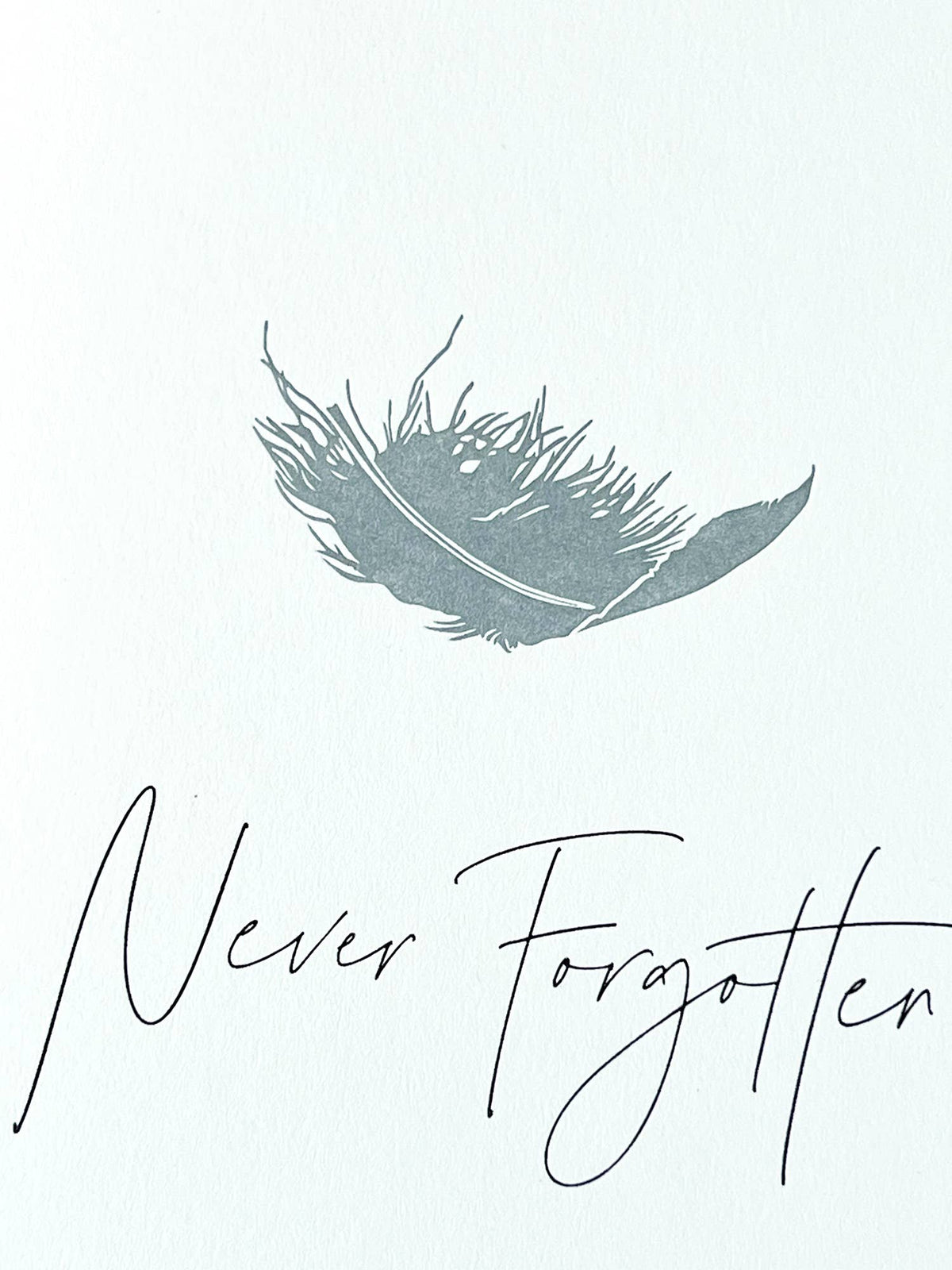 Never Forgotten Feather Bereavement Card - close up at penny black