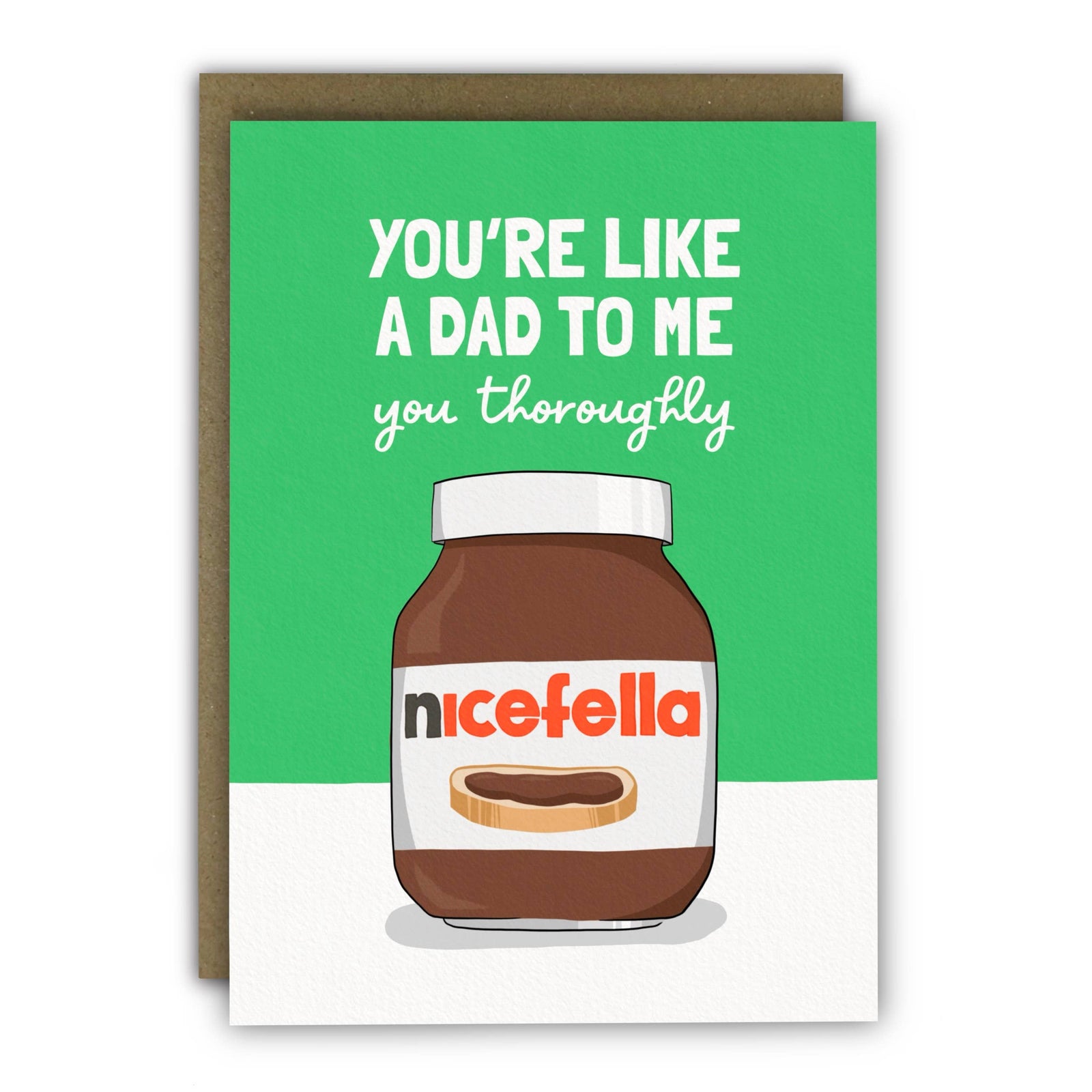 Like a Dad to Me Nice Fella Hazelnut Spread Father's Day Card by penny black