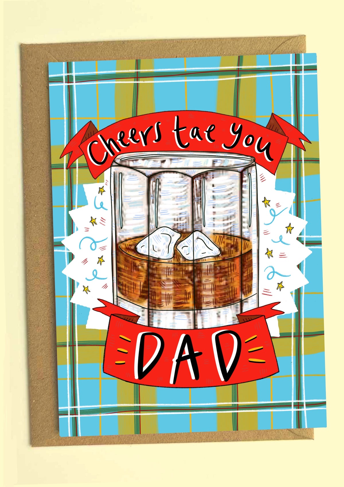 Cheers Tae You Dad Scottish Father's Day Card with envelope by penny black