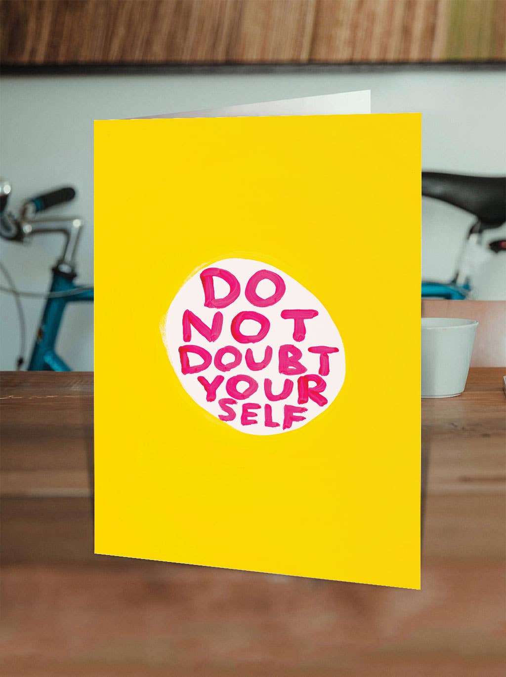 Do Not Doubt Yourself David Shrigley Funny Card
